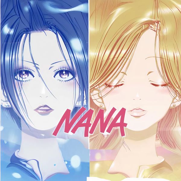 Nana: un vortice di amore, amicizia e rock'n'roll